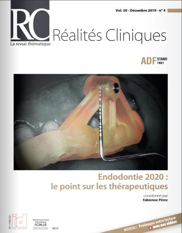Endodontie 2020 : Le point sur les thérapeutiques (Realités cliniques)